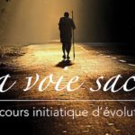 Parcours initiatique d'évolution" La voie Sacrée" Lise Côté Mathieu Drouin
