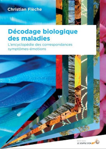 décodage biologique des maladies.