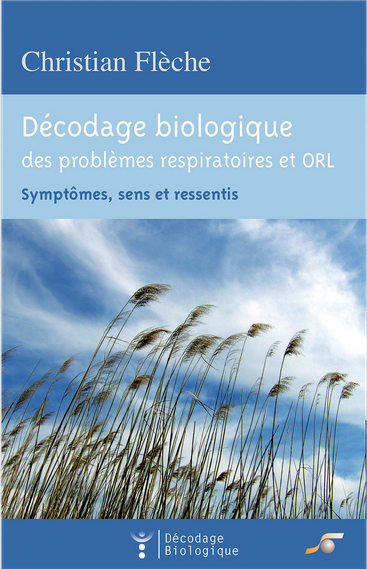 Décodage biologiques des problèmes respiratoire et ORL