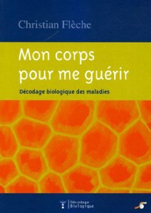 Mon corps pour me guérir