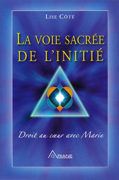 La voie sacrée de l'initié