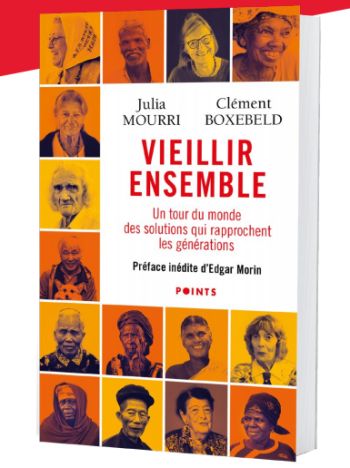 Vieillir ensemble de Julia Mourri et Clément Boxebeld