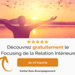 Cours live Initiation au Focusing