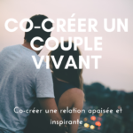 Stage : Co créer un couple vivant