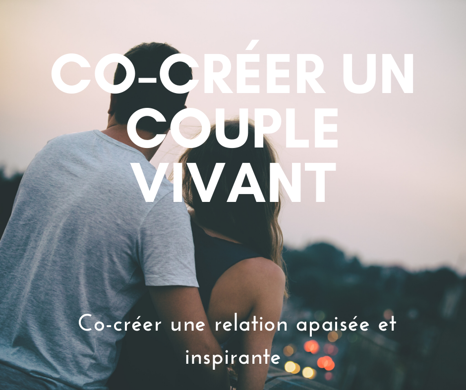 Stage : Co créer un couple vivant