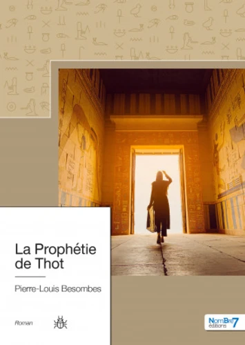 La prophétie de Thot par  Pierre Louis Besombes