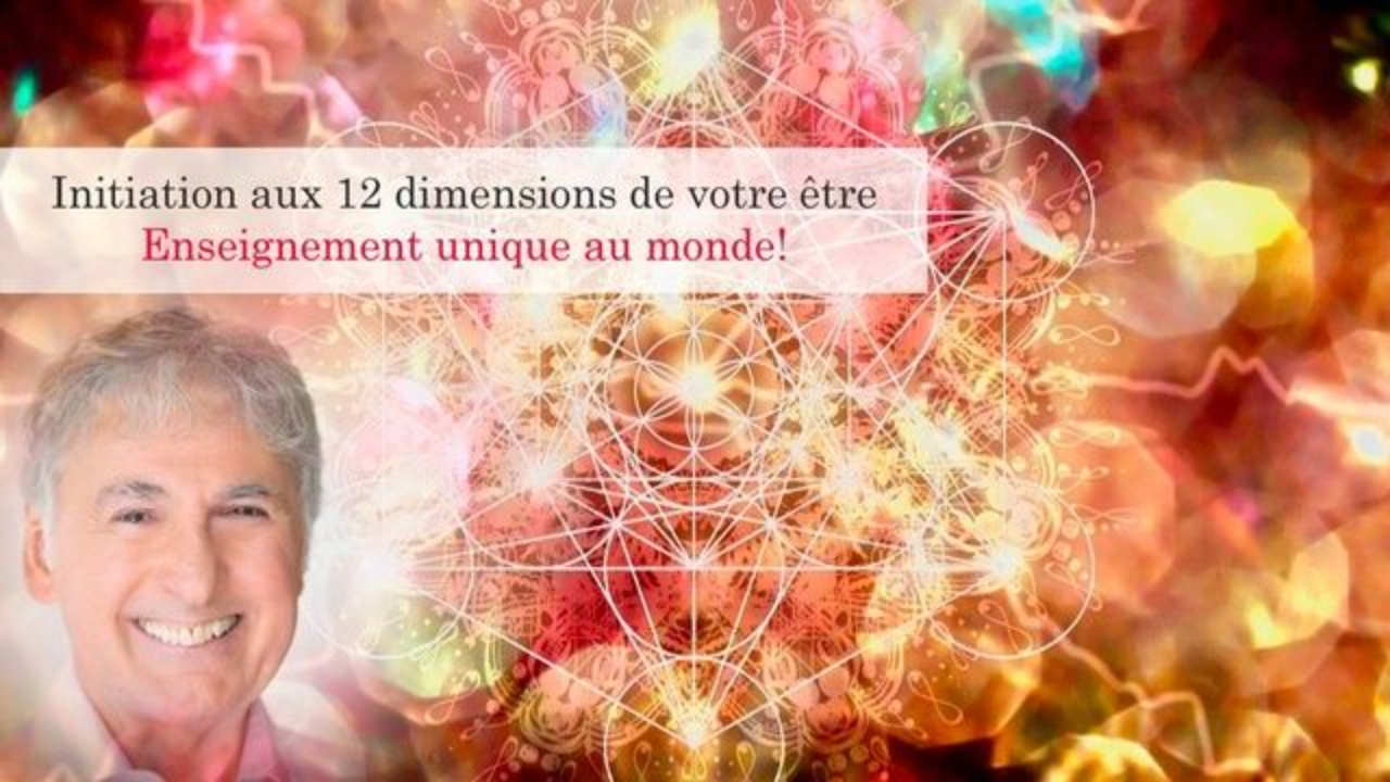 [ on a aimé✔️] Initiation aux douze dimensions de votre être