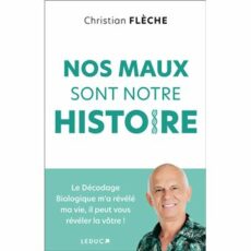 Nos maux sont notre histoire