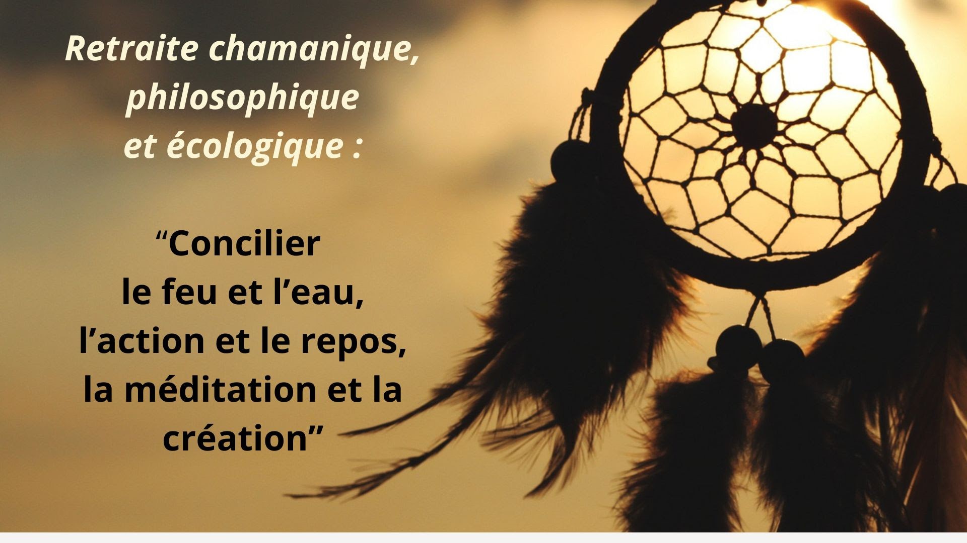 Les accords toltéques Retraite chamanique