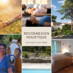 Séjour Reconnexion holistique
