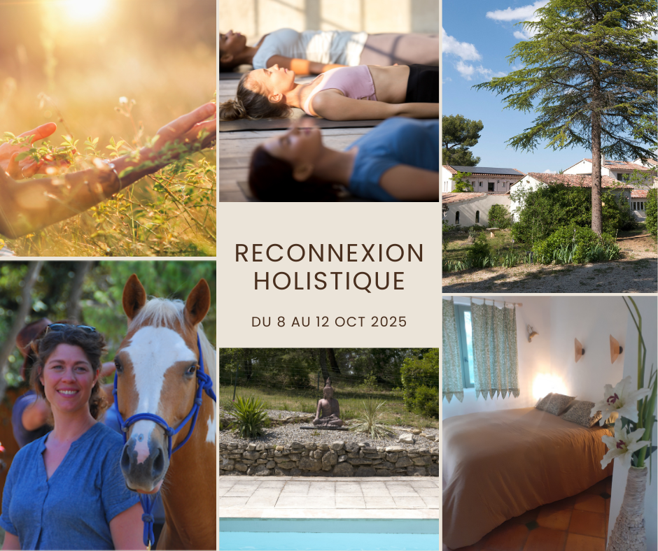 Séjour Reconnexion holistique