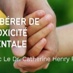 Se libérer de la toxicité parentale Webinaire gratuit