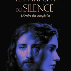 Le parfum du silence écrit par Anne Amadera